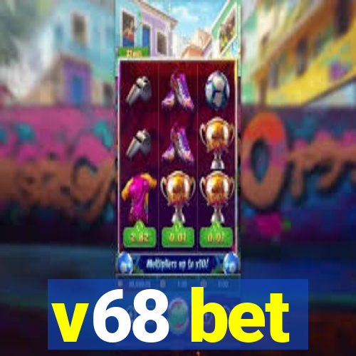 v68 bet